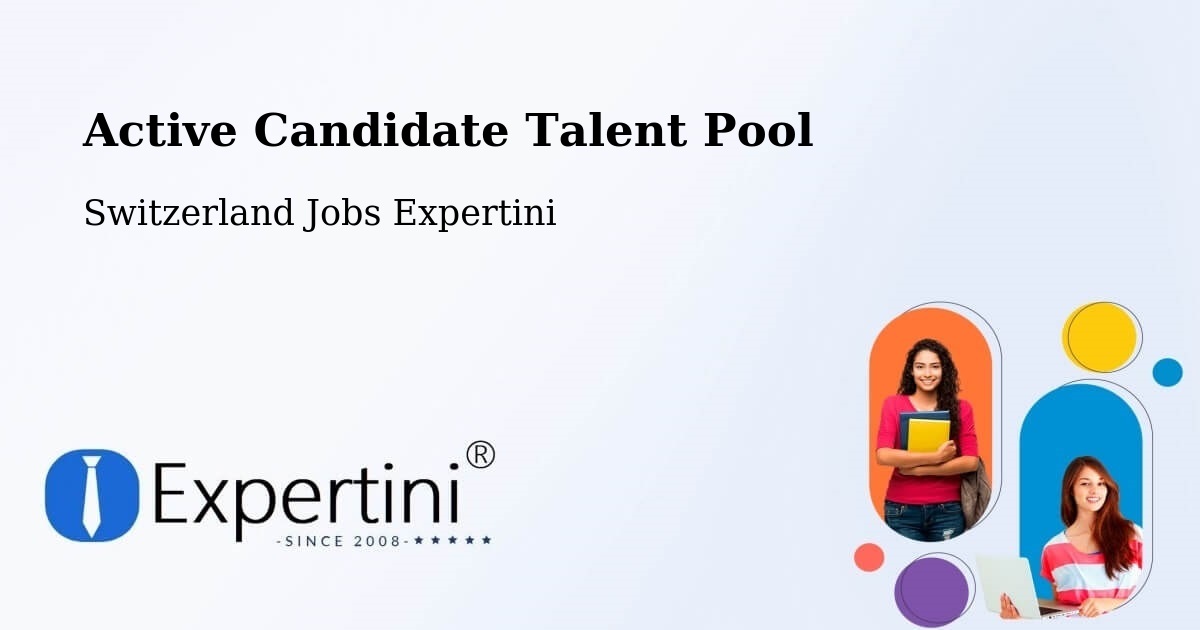 Active Candidate Talent Pool – Melide - Switzerland Jobs Expertini