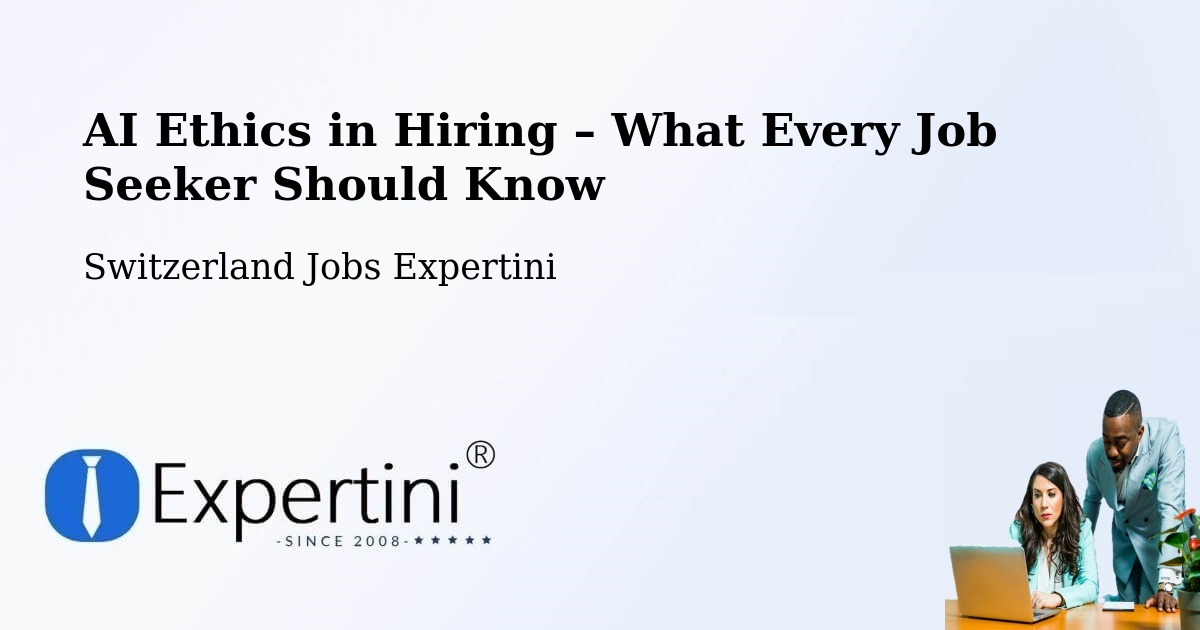AI Ethics in Recruitment & Hiring – Melide - Melide, Switzerland Jobs Expertini