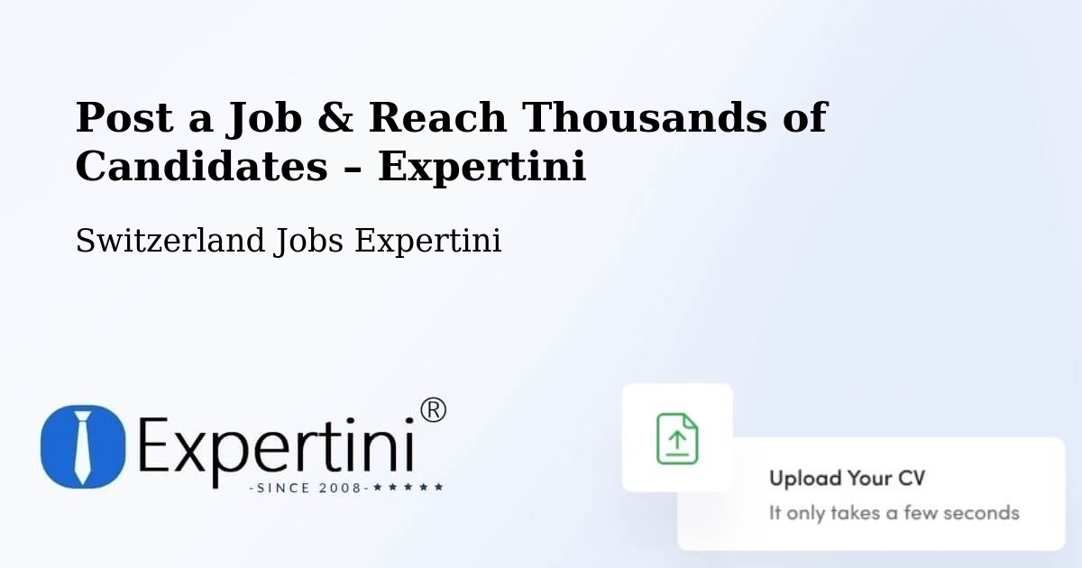 Post a Job in Melide – Hire the Right Talent - Melide, Switzerland Jobs Expertini