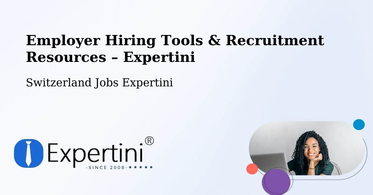 Employer Hiring Tools & Recruitment Resources – Melide - Melide, Switzerland Jobs Expertini
