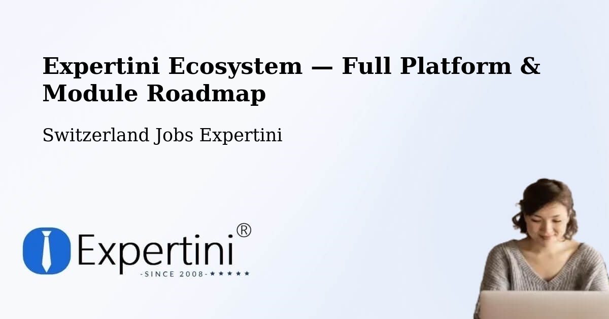Expertini Ecosystem — Full Platform & Module Roadmap – Melide