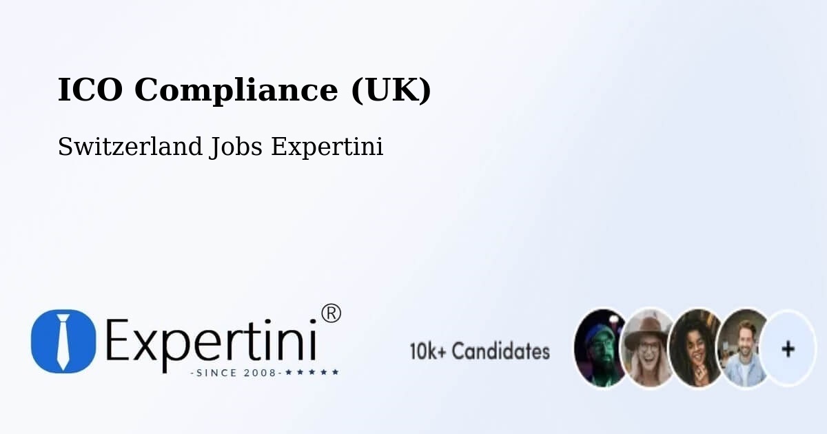 UK Data Protection & ICO Compliance – Melide - Switzerland Jobs Expertini