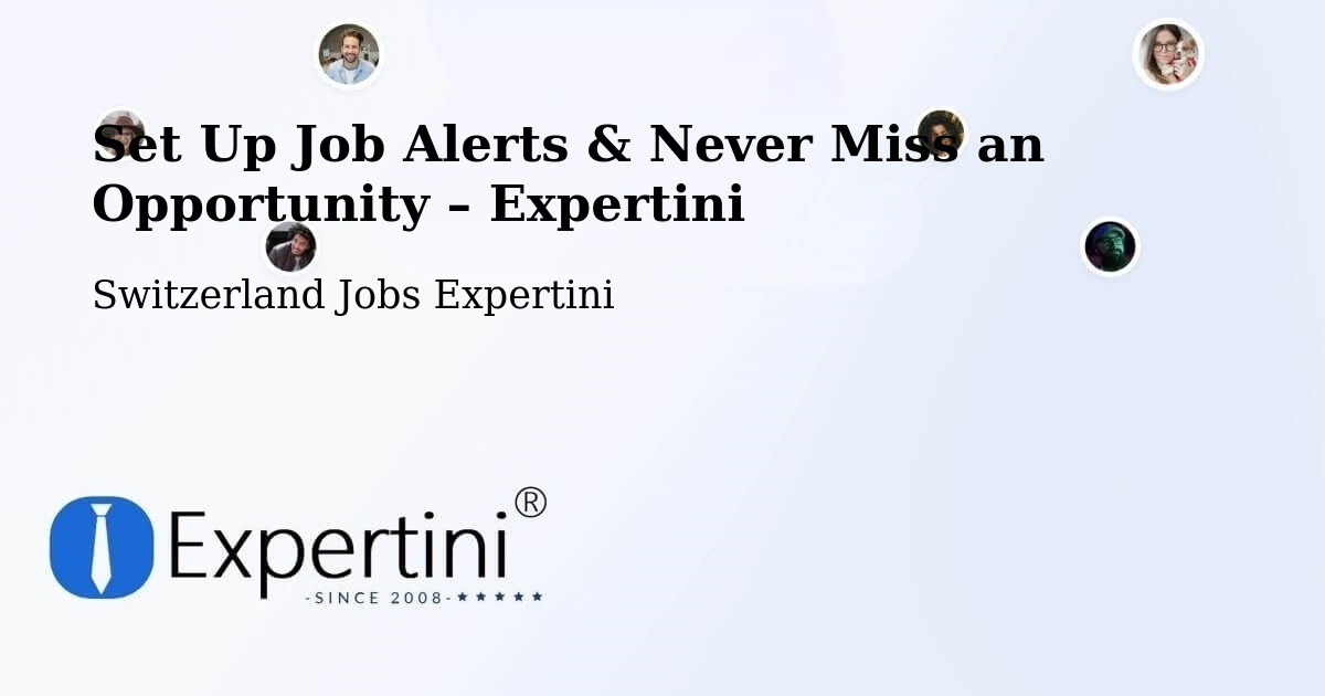 Job Alerts Guide – Get Notified About New Jobs in Melide - Melide, Switzerland Jobs Expertini