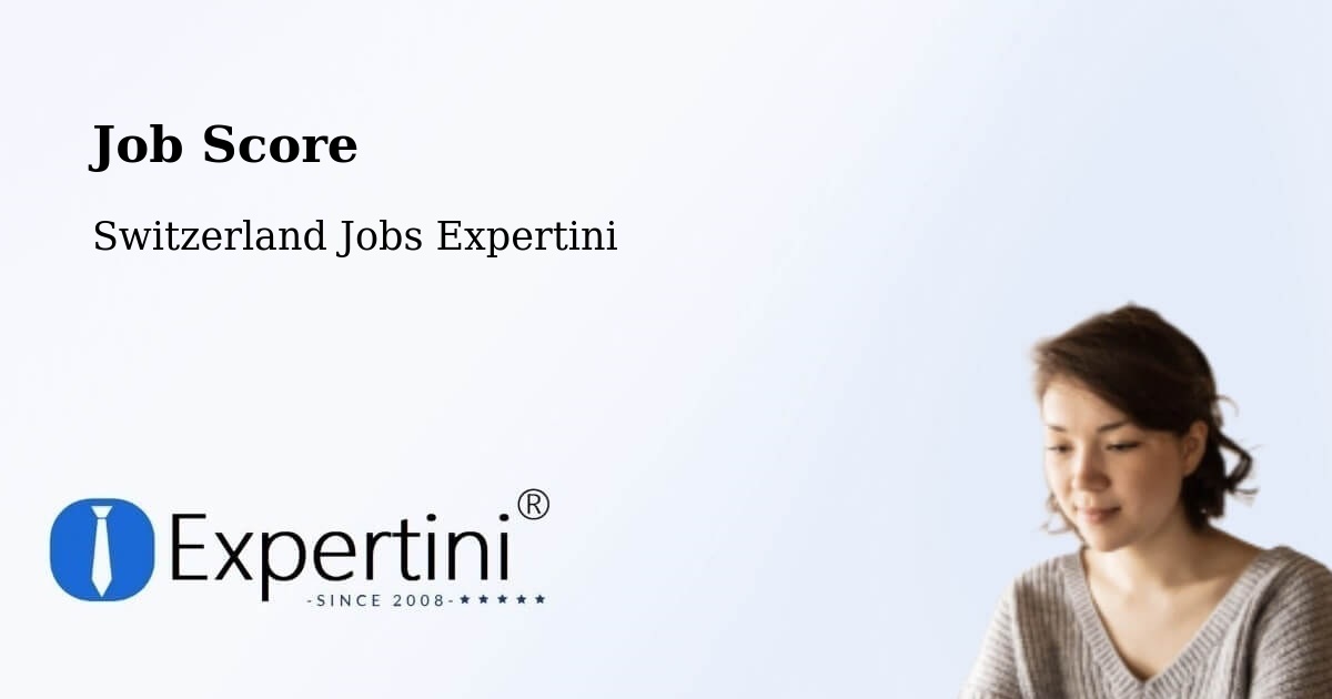 Job Score & Job Description Score Tool – Melide - Switzerland Jobs Expertini