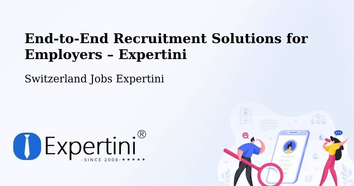 Recruitment Solutions for Employers – Melide - Melide, Switzerland Jobs Expertini