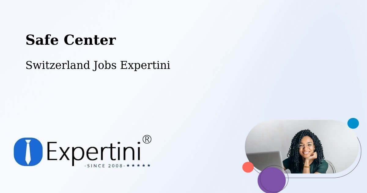 Safety Center – Melide - Switzerland Jobs Expertini