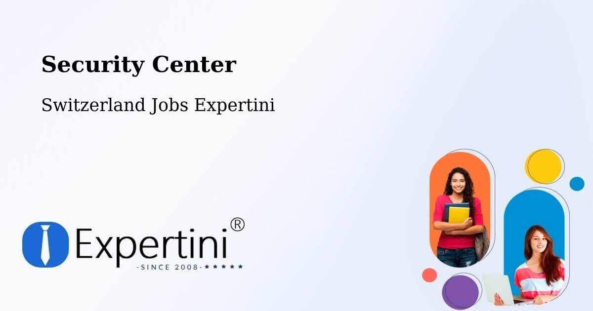 Security & Compliance – Melide - Switzerland Jobs Expertini